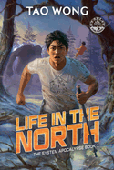 Life in the North: A Post-Apocalyptic Sci-fi Novel