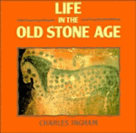 Life in the Old Stone Age
