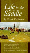 Life in the Saddle