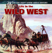 Life in the Wild West