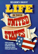 Life in These United States