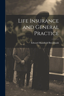 Life Insurance and General Practice