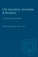 Life Insurance, Annuities & Pensions: A Canadian Text (3rd Edition)