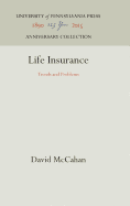 Life Insurance: Trends and Problems