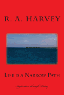 Life is a Narrow Path: Inspiration through Poetry