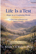 Life is a Test...: Hope in a Confusing World