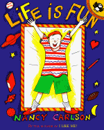 Life Is Fun!
