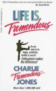 Life is tremendous!