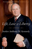 Life, Law & Liberty: A Memoir