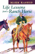 Life Lessons from a Ranch Horse
