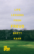 Life Lessons from Freud
