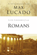 Life Lessons from Romans: God's Big Picture