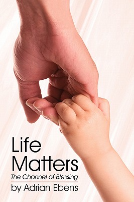 Life Matters - Ebens, Adrian
