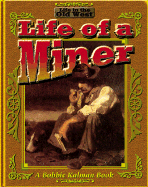 Life of a Miner