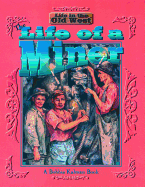 Life of a Miner