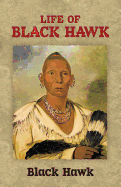 Life of Black Hawk