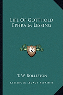 Life Of Gotthold Ephraim Lessing