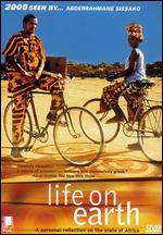 Life On Earth - Abderrahmane Sissako