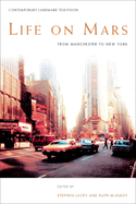 Life on Mars: From Manchester to New York
