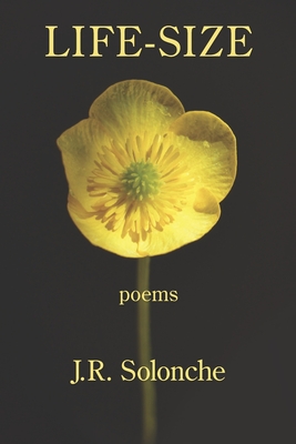 Life-Size - Solonche, J R