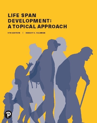 Life Span Development: A Topical Approach - Feldman, Robert