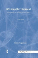 Life-span Development: Frameworks, Accounts and Strategies