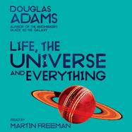 Life, the Universe and Everything
