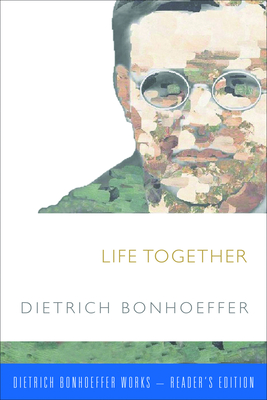 Life Together - Barnett, Victoria J (Supplement by), and Bloesch, Daniel W, and Bonhoeffer, Dietrich