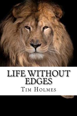 Life Without Edges - Holmes, Tim