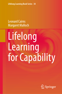 Lifelong Learning for Capability - Cairns, Leonard, and Malloch, Margaret