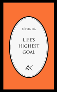 Life's Highest Goal