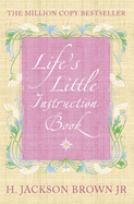 Life's Little Instruction Book