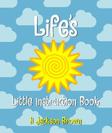 Life's Little Instruction Book