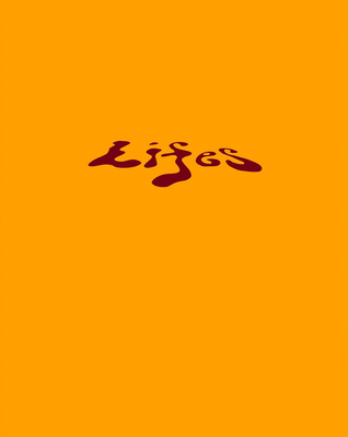 Lifes - Moshayedi, Aram (Editor), and Philbin, Ann (Foreword by), and Amir, Fahim (Text by)