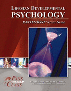 Lifespan Developmental Psychology Dantes/Dsst Test Study Guide - Passyourclass