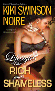 Lifestyles of the Rich and Shameless