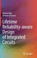 Lifetime Reliability-aware Design of Integrated Circuits