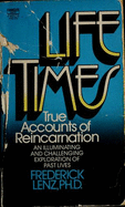 Lifetimes Reincarnat