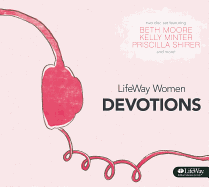 Lifeway Women Audio Devotional CD