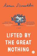 Lifted by the Great Nothing
