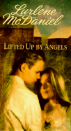 Lifted Up by Angels