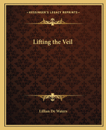 Lifting the Veil