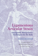 Ligamentous Articular Strain: Osteopathic Manipulative Techniques for the Body