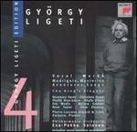 Ligeti: Vocal Works
