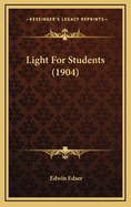 Light for Students (1904)