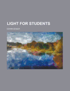 Light for Students - Edser, Edwin