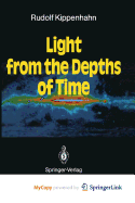 Light from the Depths of Time
