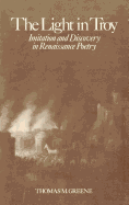 Light in Troy: Imitation and Discovery in Renaissance Poetry