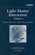 Light-Matter Interaction: Fundamentals and Applications