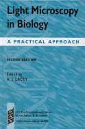 Light Microscopy in Biology: A Practical Approach